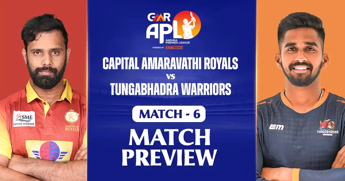GMR APL 2025: Match 6 - Capital Amaravathi Royals vs Tungabhadra Warriors Preview